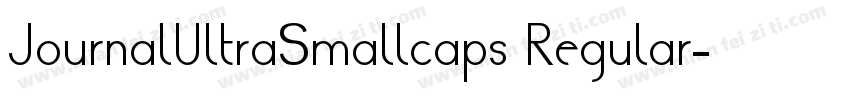 JournalUltraSmallcaps Regular字体转换